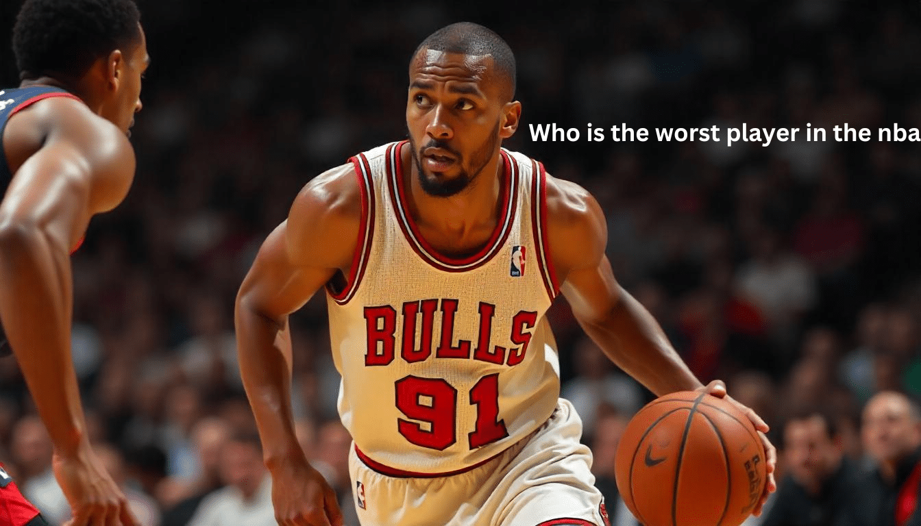 Who Is the Worst Player in the NBA? Ranking the Bottom